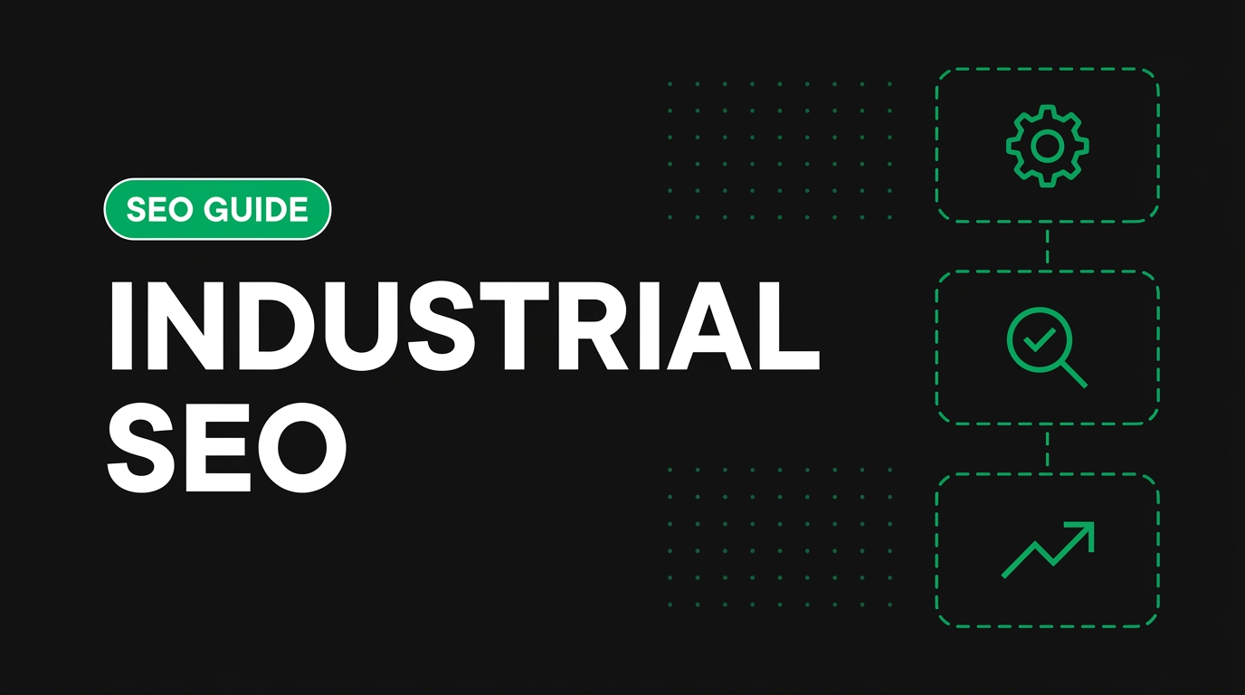 How Do You Improve Industrial Website Ranking on Google?